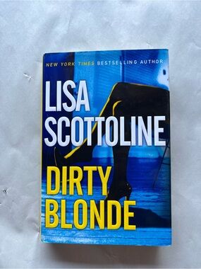 Dirty Blonde by Lisa Scottoline 2006 Paperback Legal Thriller